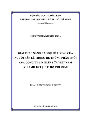 Luận văn giải pháp nâng cao sự hài lòng của người bán lẻ trong hệ thống phân phối của công ty cổ phần sữa việt nam vinamilk tại tp hồ chí minh