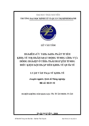 Luận văn nghiên cứu tình hình phát triển kinh tế tư nhân hoạt động trong lĩnh vực nông nghiệp ở tỉnh thái nguyên trong điều kiện hội nhập kinh tế quốc tế