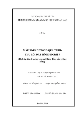 Luận văn mâu thuẫn trong quá trình thu hồi đất nông nghiệp nghiên cứu trường hợp một làng đồng bằng sông hồng