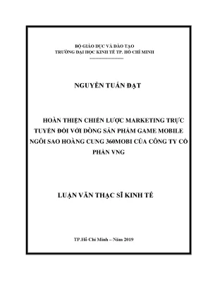 Luận văn hoàn thiện chiến lược marketing trực tuyến đối với sản phẩm game mobile ngôi sao hoàng cung 360mobi của công ty cổ phần vng