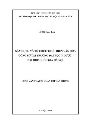 Luận văn thạc sĩ quản trị văn phòng xây dựng và tổ chức thực hiện văn hóa công sở tại trường đại học y dược đại học quốc gia hà nội