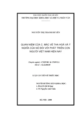 Luận án tiến sĩ quan niệm của c mác về tha hóa và ý nghĩa của nó đối với phát triển con người việt nam hiện nay