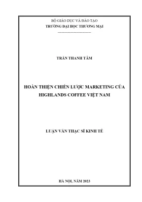Luận văn thạc sĩ hoàn thiện chiến lược marketing của highlands coffee việt nam
