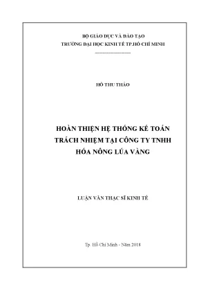 Luận văn hoàn thiện hệ thống kế toán trách nhiệm tại công ty tnhh hóa nông lúa vàng