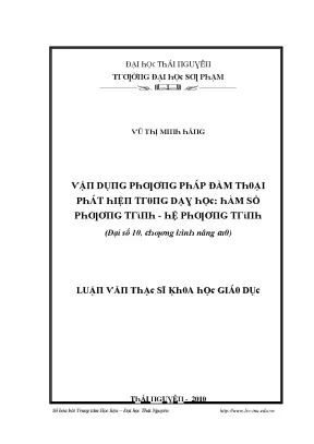 Luận văn vận dụng phương pháp đàm thoại phát hiện trong dạy học hàm số phương trình hệ phương trình đại số 10 chƣơng trình nâng cao