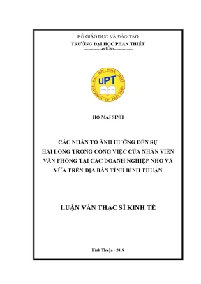 Các nhân tố ảnh hưởng đến sự hài lòng trong công việc của nhân viên văn phòng tại các doanh nghiệp nhỏ và vừa trên địa bàn tỉnh bình thuận