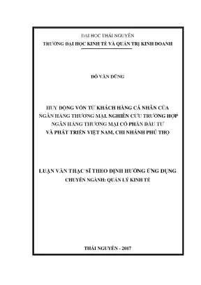 Luận văn tăng cường huy động vốn từ khách hàng cá nhân của ngân hàng thương mại nghiên cứu trường hợp ngân hàng tmcp đầu tư và phát triển việt nam chi nhánh phú thọ
