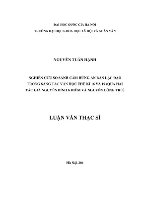 Luận văn thạc sĩ nghiên cứu so sánh cảm hứng an bần lạc đạo trong sáng tác văn học thế kỷ 16 và 19 qua hai tác giả nguyễn bỉnh khiêm và nguyễn công trứ