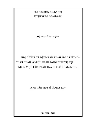 Luận văn nhận thức về bệnh tâm thần phân liệt của thân nhân có bệnh nhân đang điều trị tại bệnh viện tâm thần thành phố hồ chí minh