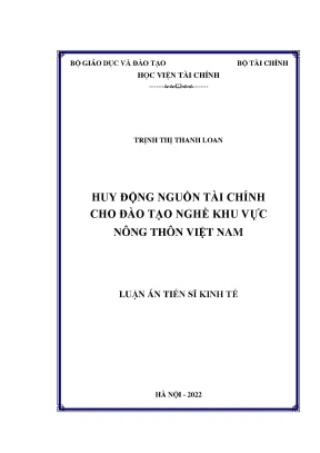 Luận án tiến sĩ huy động nguồn tài chính cho đào tạo nghề khu vực nông thôn việt nam