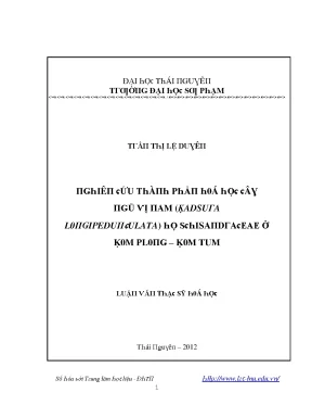 Luận văn nghiên cứu thành phần hóa học cây ngũ vị nam kadsura longipedunculata họ schisandraceae ở kom plong kom tum