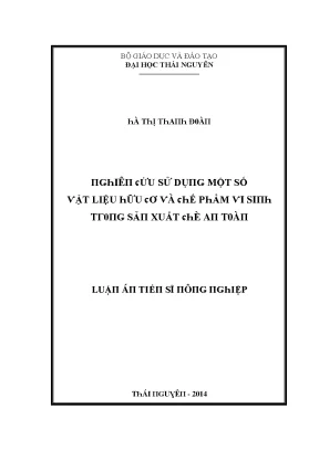 Luận văn nghiên cứu sử dụng một số vật liệu hữu cơ và chế phẩm vi sinh trong sản xuất chè an toàn
