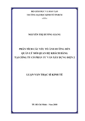 Luận văn phân tích các yếu tố ảnh hưởng đến quản lý mối quan hệ khách hàng tại công ty cổ phần tư vấn xây dựng điện 2