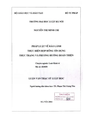 Luận văn thạc sĩ luật học pháp luật về bảo lãnh thực hiện hợp đồng tín dụng thực trạng và phương hướng hoàn thiện