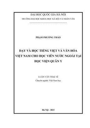 Luận văn thạc sĩ việt nam học dạy và học tiếng việt và văn hóa việt nam cho học viên nước ngoài tại học viện quân y