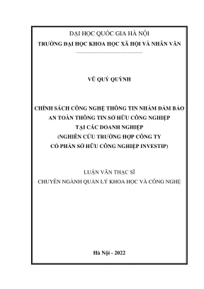 Luận văn thạc sĩ quản lý khoa học và công nghệ chính sách công nghệ thông tin nhằm đảm bảo an toàn thông tin sở hữu công nghiệp tại các doanh nghiệp nghiên cứu trường hợp công ty cổ phần sở hữu công nghiệp investip