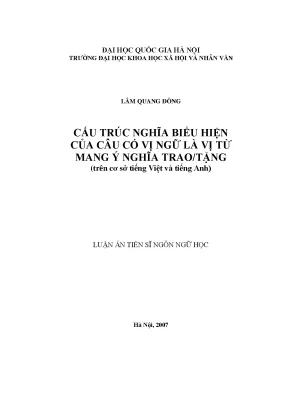 Luận án tiến sĩ cấu trúc nghĩa biểu hiện của câu có vị ngữ là vị từ mang ý nghĩa trao tặng