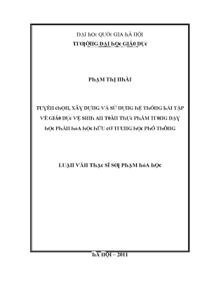 Luận văn tuyển chọn xây dựng và sử dụng hệ thống bài tập về giáo dục vệ sinh an toàn thực phẩm trong dạy học phần hóa học hữu cơ trung học phổ thông