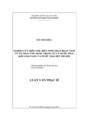 Luận văn thạc sĩ kỹ thuật hóa học nghiên cứu điều chế biến tính thân hoạt tính từ vỏ trấu ứng dụng trong xử lý nước thải kim loại nặng và nước thải dệt nhuộm