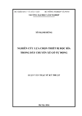 Luận văn nghiên cứu lựa chọn thiết bị rọc rìa trong dây chuyền xẻ gỗ tự động