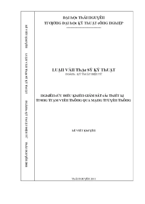 Luận văn nghiên cứu điều khiển giám sát các thiết bị trong trạm viễn thông qua mạng truyền thông