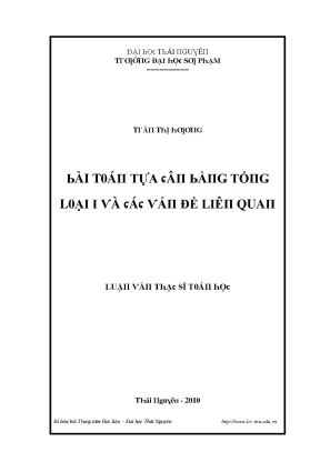 Luận văn bài toán tựa cân bằng tổng loại i và các vấn đề liên quan