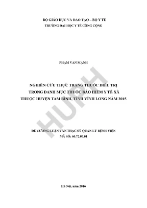 Nghiên cứu thực trạng thuốc điều trị trong danh mục thuốc bảo hiểm y tế xã thuộc huyện tam bình tỉnh vĩnh long năm 2015