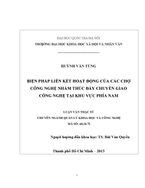 Luận văn biện pháp liên kết hoạt động của các chợ công nghệ nhằm thúc đẩy chuyển giao công nghệ tại khu vực phía nam
