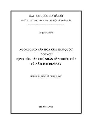 Luận văn thạc sĩ châu á học ngoại giao văn hóa của hàn quốc với cộng hòa dân chủ nhân dân triều tiên từ 1945 đến nay