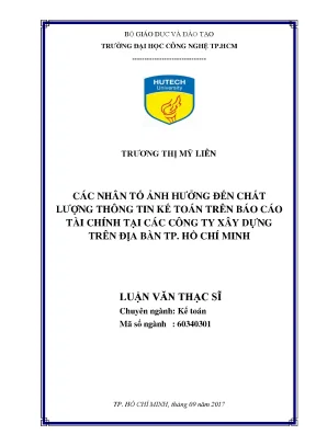 Luận văn các nhân tố ảnh hưởng đến chất lượng thông tin kế toán trên báo cáo tài chính tại các công ty xây dựng trên địa bàn tp hồ chí minh