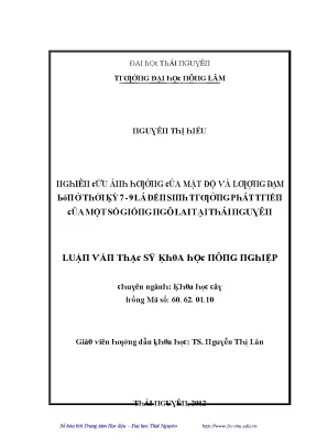 Luận văn nghiên cứu ảnh hưởng của mật độ và lượng đạm bón ở thời kỳ 7 9 lá đến sinh trưởng phát triển của một số giống ngô lai tại thái nguyên