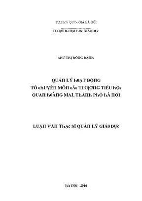 Luận văn quản lý hoạt động tổ chuyên môn các trường tiểu học quận hoàng mai thành phố hà nội