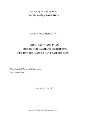 Luận văn thạc sĩ công nghệ thực phẩm khảo sát thành phần dinh dưỡng và kháng dinh dưỡng của hạt bụp giấm và sản phẩm bụp giấm