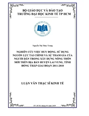 Luận văn nghiên cứu việc huy động sử dụng nguồn lực tài chính và sự tham gia của người dân trong xây dựng nông thôn mới trên địa bàn huyện lai vung tỉnh đồng tháp giai đoạn 2011 2018