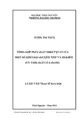 Luận văn tổng hợp phức chất isobutyrat của một số kim loại chuyển tiếp và nghiên cứu tính chất của chúng