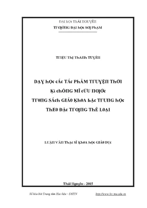 Luận văn dạy học các tác phẩm truyện thời kì chống mĩ cứu nước trong sách giáo khoa bậc trung học theo đặc trưng thể loại