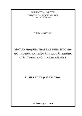 Luận văn một số phương pháp lặp song song cho một họ hữu hạn dãy ánh xạ gần không giãn trong không gian hilbert
