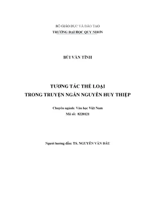 Luận văn tương tác thể loại trong truyện ngắn nguyễn huy thiệp