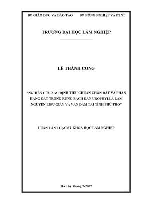 Luận văn nghiên cứu xác định tiêu chuẩn chọn đất và phân hạng đất trồng rừng bạch đàn urophylia làm nguyên liệu giấy và ván dăm tại tỉnh phú thọ