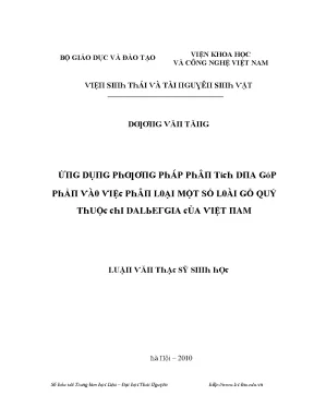 Luận văn ứng dụng phương pháp phân tích dna góp phần vào việc phân loại một số loài gỗ quý thuộc chi dalbergia của việt nam