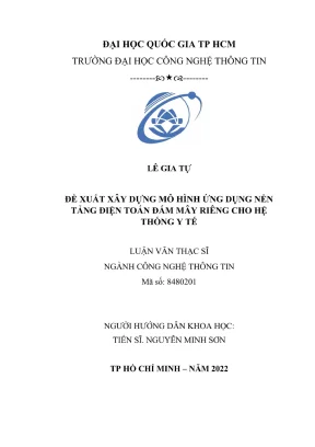 Luận văn thạc sĩ công nghệ thông tin đề xuất xây dựng mô hình ứng dụng nền tảng điện toán đám mây riêng cho hệ thống y tế
