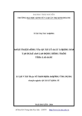 Luận văn hoàn thiện công tác quản lý chất lượng đào tạo nghề cho lao động nông thôn tỉnh lai châu