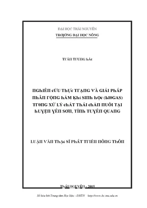 Luận văn nghiên cứu thực trạng và giải pháp nhân rộng hầm khí sinh học biogas trong xử lý chất thải chăn nuôi tại huyện yên sơn tỉnh tuyên quang