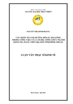 Các nhân tố ảnh hưởng đến sự hài lòng trong công việc của cán bộ công chức ngành kiểm tra đảng trên địa bàn tỉnh bình thuận