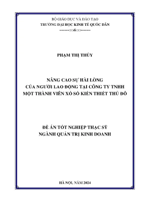Luận văn thạc sĩ quản trị kinh doanh nâng cao sự hài lòng của người lao động tại công ty tnhh mtv xổ số kiến thiết thủ đô