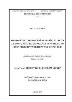 Luận văn đánh giá thực trạng và đề xuất giải pháp quản lý bảo vệ rừng tại ban quản lý rừng phòng hộ động châu huyện lệ thủy tỉnh quảng bình