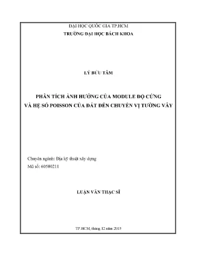 Luận văn thạc sĩ địa kỹ thuật xây dựng phân tích ảnh hưởng của module độ cứng và hệ số poisson của đất đến chuyển vị tường vây