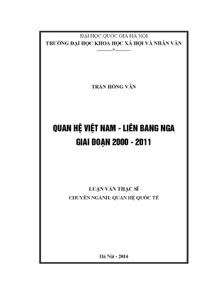 Luận văn thạc sĩ quan hệ việt nam liên bang nga giai đoạn 2000 2011