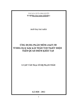 Luận văn ứng dụng phầm mềm cabri 3d trong dạy học bài toán tìm thiết diện theo quan điểm kiến tạo