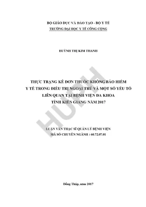 Thực trạng kê đơn thuốc không bảo hiểm y tế trong điều trị ngoại trú và một số yếu tố liên quan tại bệnh viện đa khoa tỉnh kiên giang năm 2017